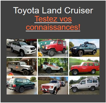 Toyota Land Cruiser - testez vos connaissances